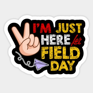 Last day of school just here for field day Sticker